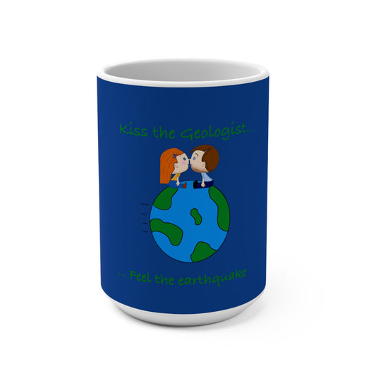 Kiss the Geologist 15oz Coffee Mug – Funny Earth Science Couples Gift